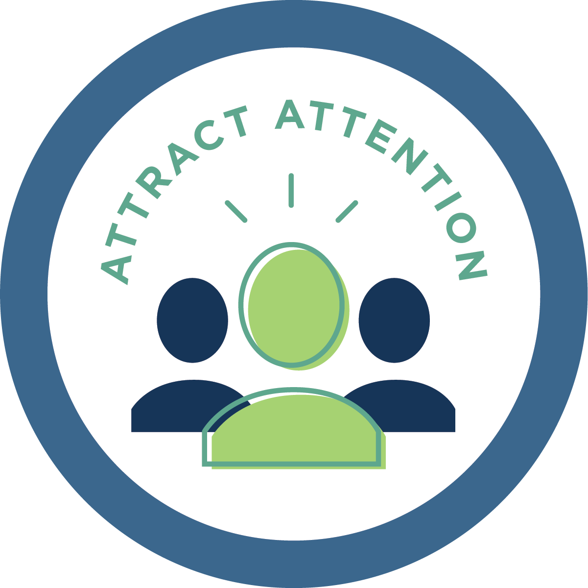 Attract Attention