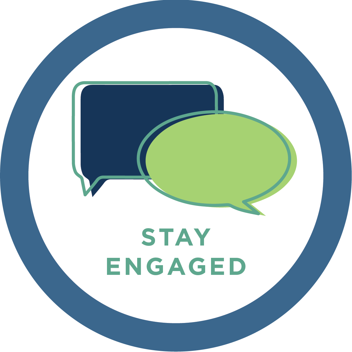 Stay Engaged